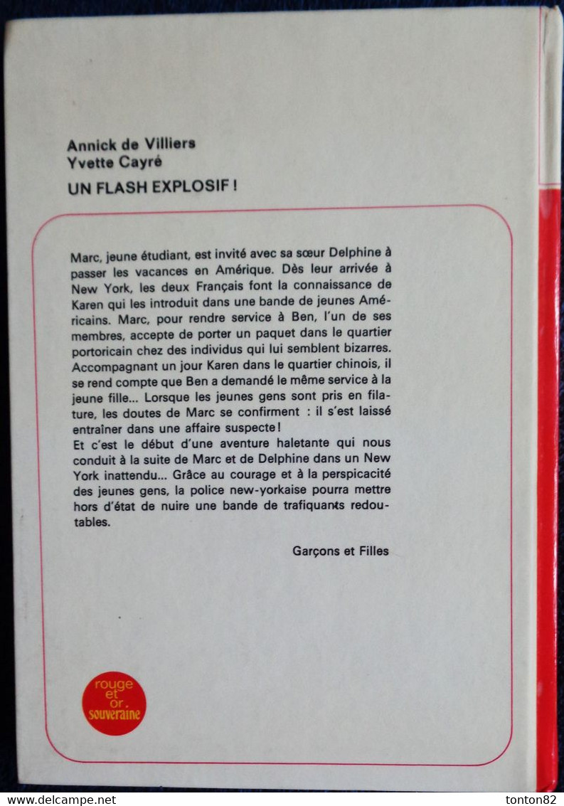 Annick De Villiers & Yvette Cayré - Un Flash Explosif ! - Bibliothèque Rouge Et Or Souveraine N° 2.744 - ( 1970 ) . - Bibliothèque Rouge Et Or