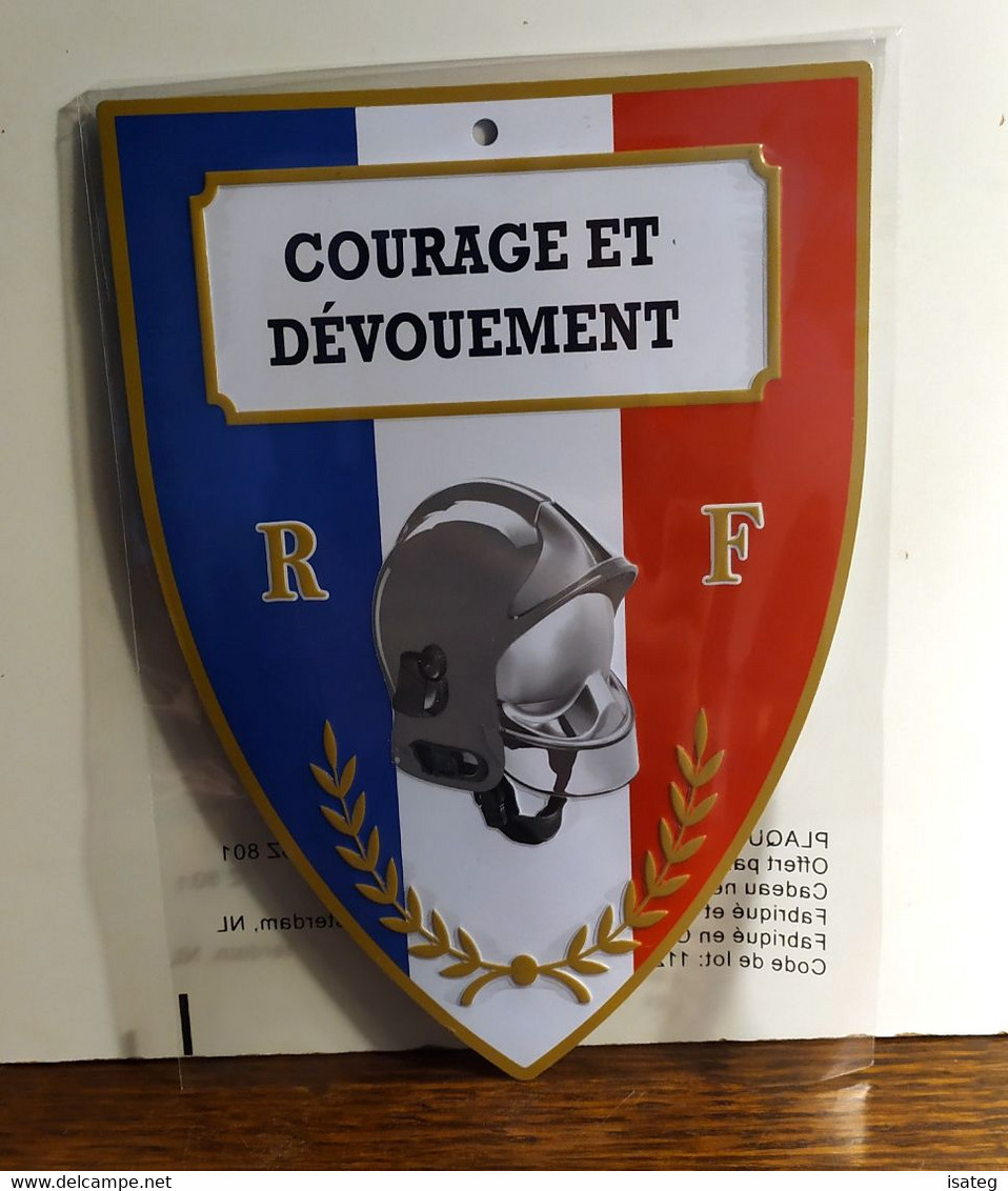 Plaque Métal Officielle Des Sapeurs Pompiers RF : Courage Et Dévouement - Hachette Collections - Autres & Non Classés