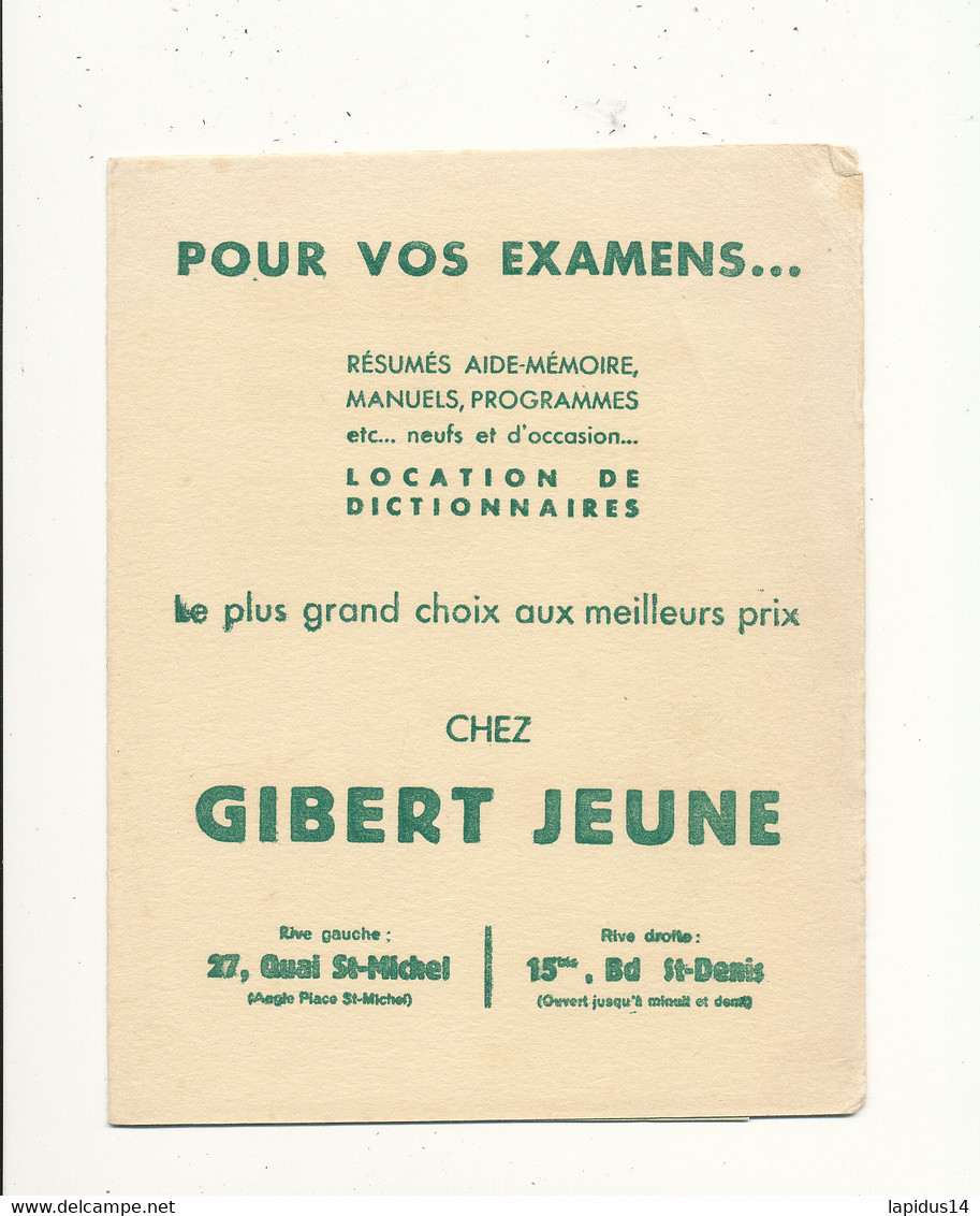 BU 2439 /   BUVARD +PUB   POUR VOS EXAMENS    CHEZ GILBERT JEUNE  LIBRAIRE  BD ST DENIS PARIS   (20,00 Cm X 16,50 Cm) - Papeterie