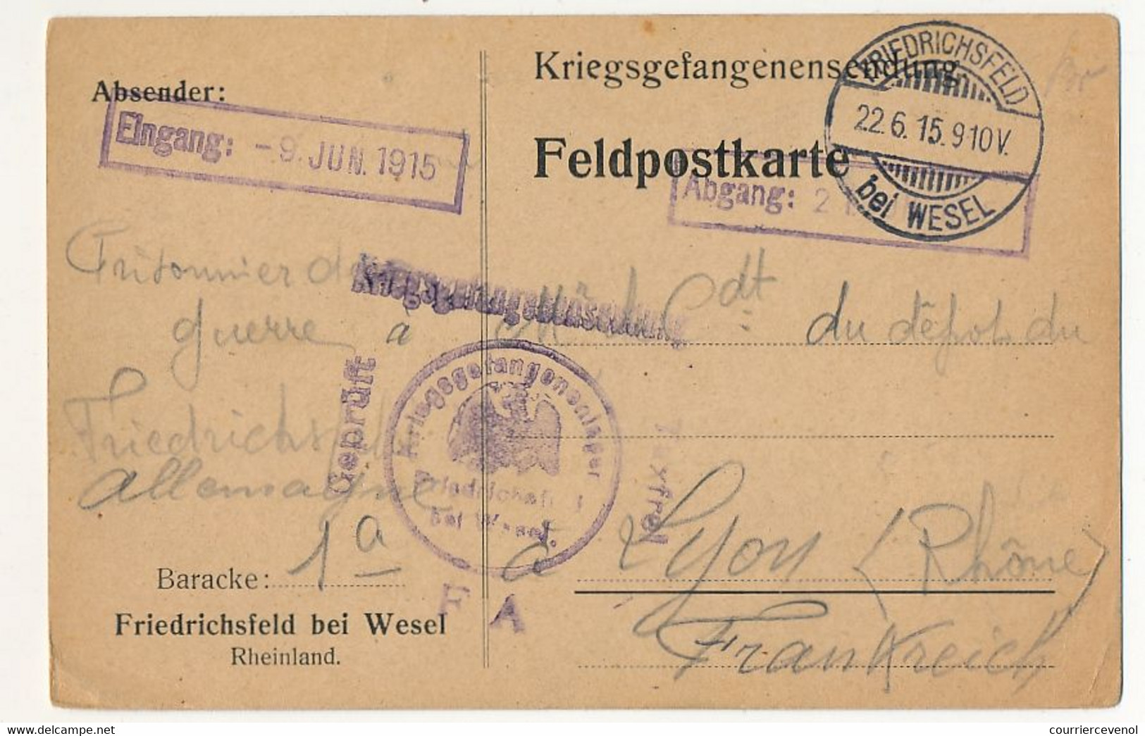 Carte Prisonnier Français - Camp De Friedrichsfeld Bei Wesel - 22/6/1915 - Cachets De Censure - 1. Weltkrieg 1914-1918