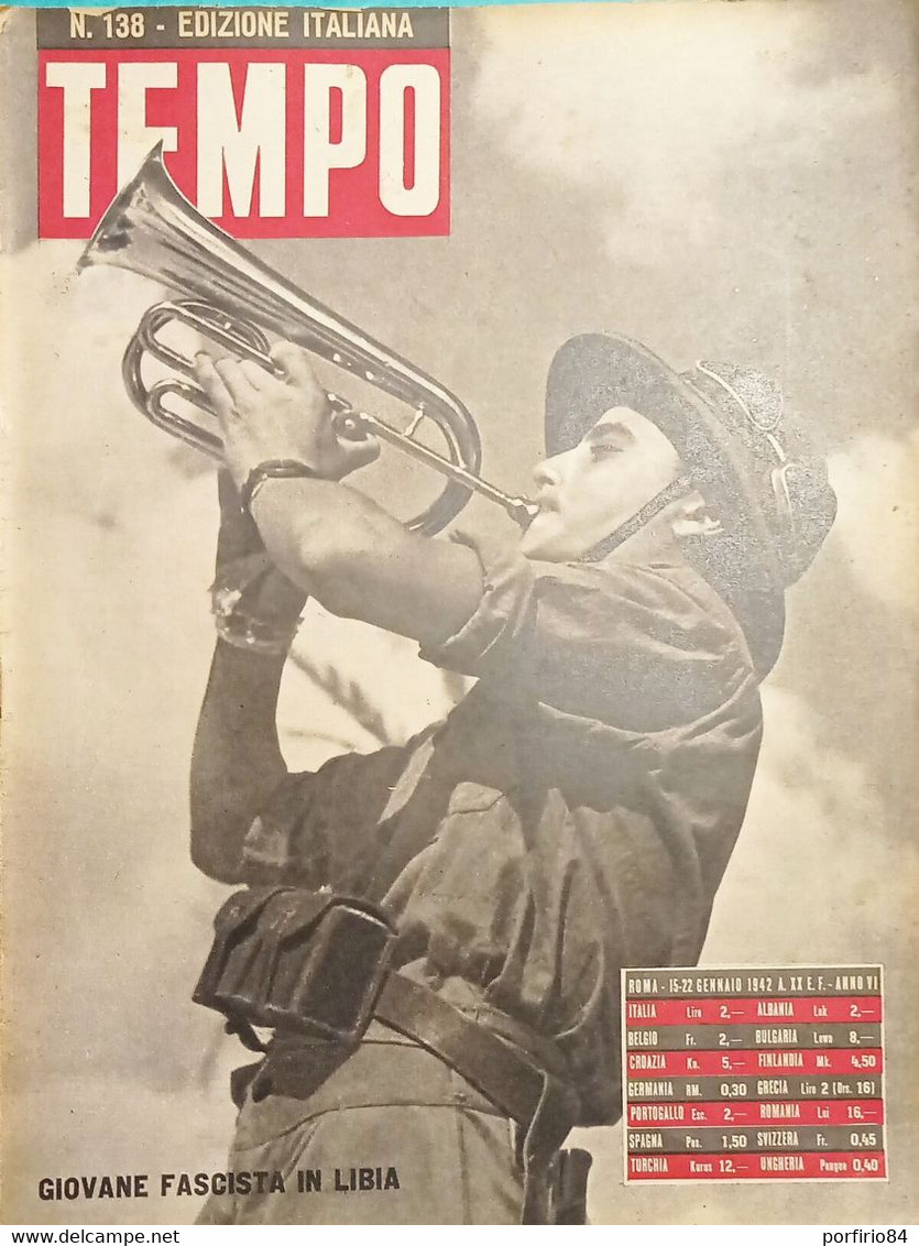 RIVISTA IL TEMPO N. 138 GENNAIO 1942 GIOVANE FASCISTA IN LIBIA - First Editions