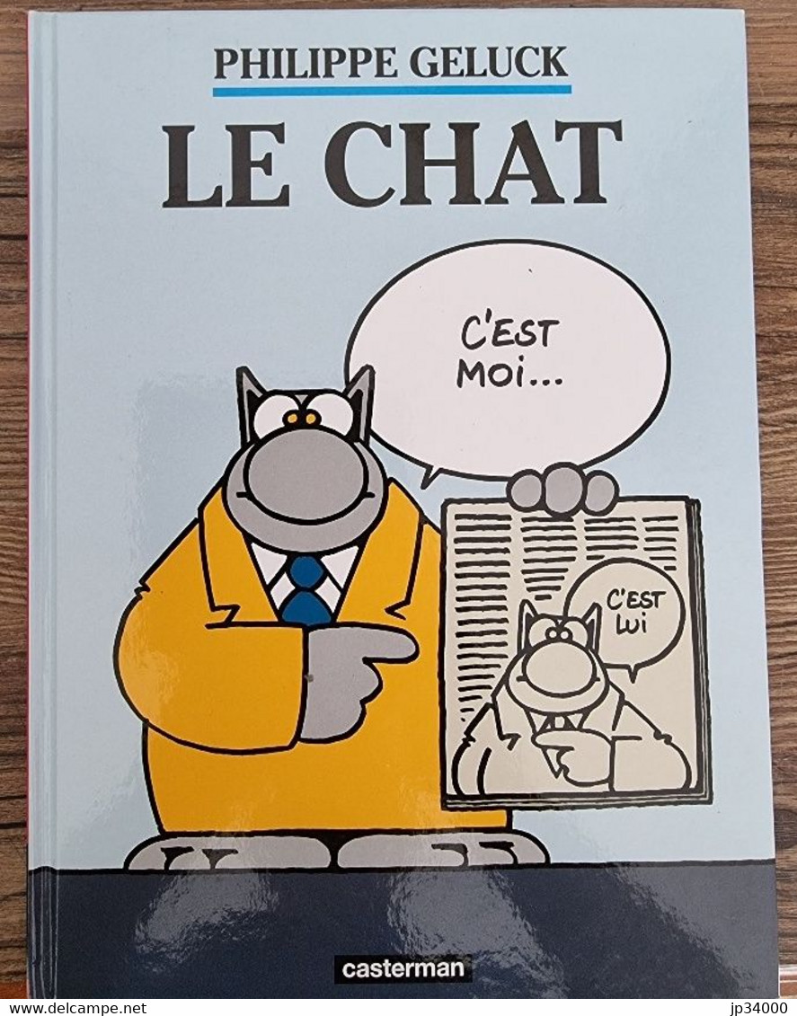 LE CHAT - Philippe GELUCK C'est Moi C'est Lui. Excellent Etat (Casterman) - Chats