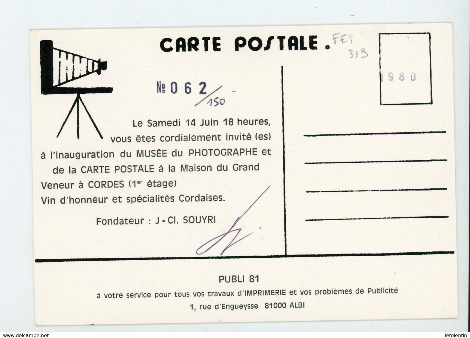 CPM:  INAUGURATION DU MUSÉE DU PHOTOGRAPHE ET DE LA CARTE POSTALE À LA MAISON DU GRAND VENEUR À CORDES - Inaugurations