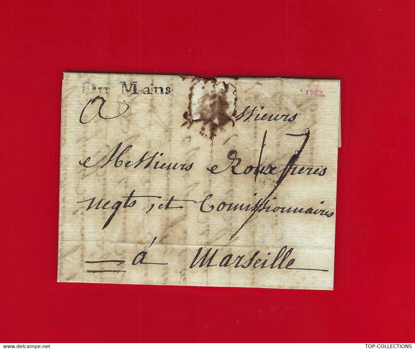 1783  Lettre Avec Marque DU MANS -1782- Destination Marseille Roux Frères Négociants - 1701-1800: Precursori XVIII