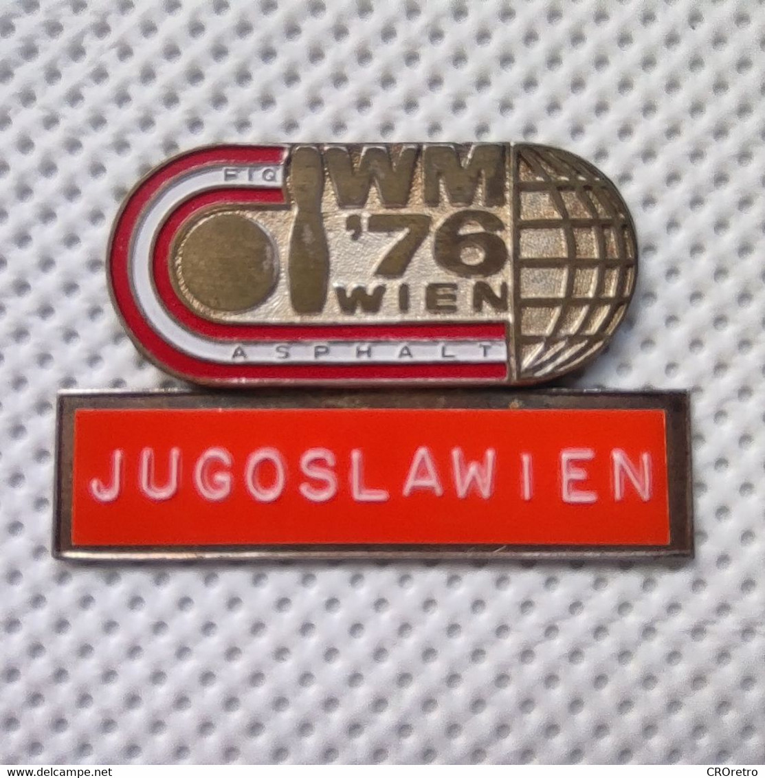 Bowling - WORLD CUP WIEN, AUSTRIA - 1976 (Jugoslav Team), Participant Large Pin, Badge (60×40 Mm) - Bowling