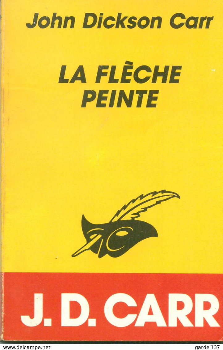 JOHN DICKSON CARR  La Flèche Peinte 1938 Le Masque No 1934, 1988 - Le Masque