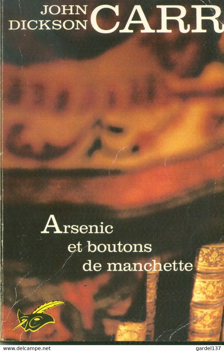 JOHN DICKSON CARR Arsenic Et Boutons De Manchette 1936 - Le Masque