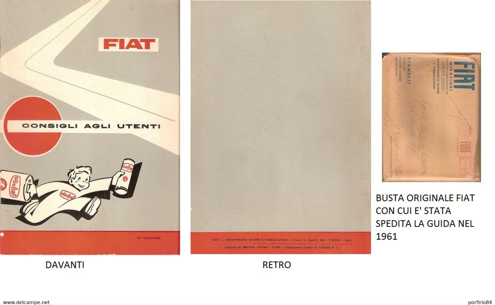 FIAT LIBRETTO CONSIGLI AGLI UTENTI - 13A EDIZIONE 1957 CON ALLEGATA BUSTA ORIGINALE OTTIMO STATO - Material Und Zubehör