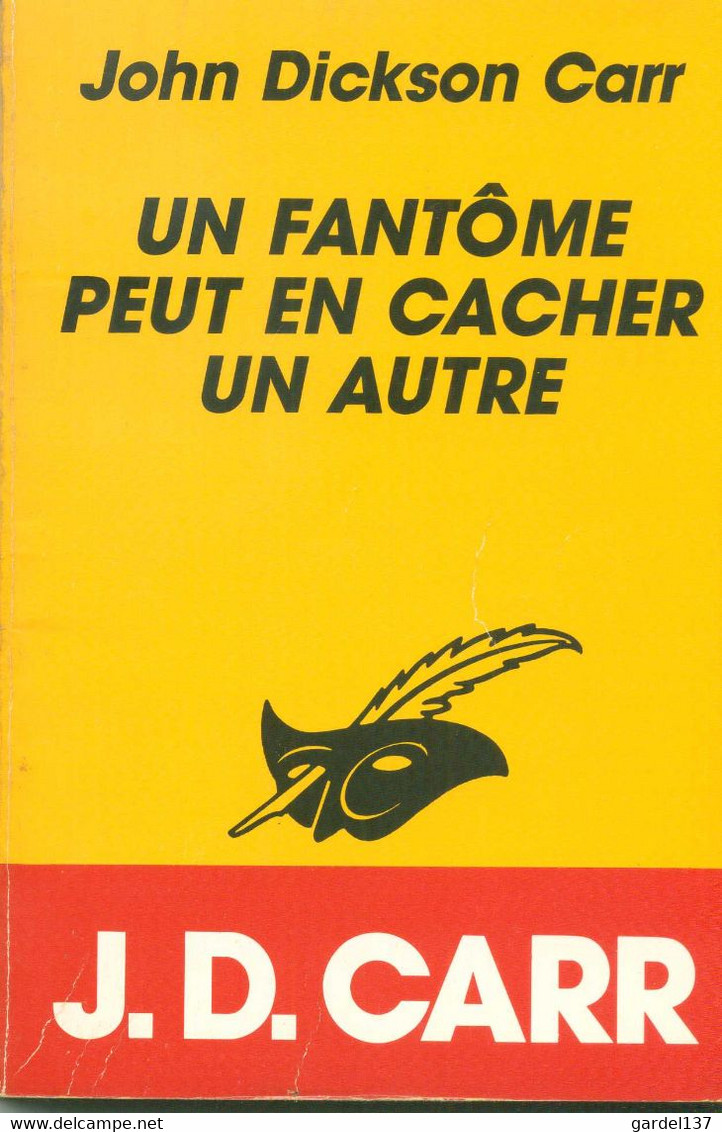 JOHN DICKSON CARR Un Fantôme Peut En Cacher Un Autre 1940 - Le Masque