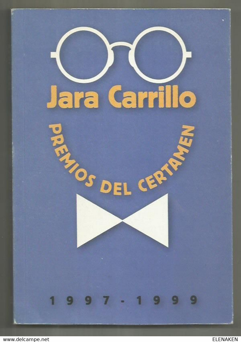 LIBRO Premios Del Certamen Jara Carrillo, 1997-1999 - VV. AA.  Autor: VV. AA.Editorial: Ayuntamiento De Alcantarilla 20 - Poesía