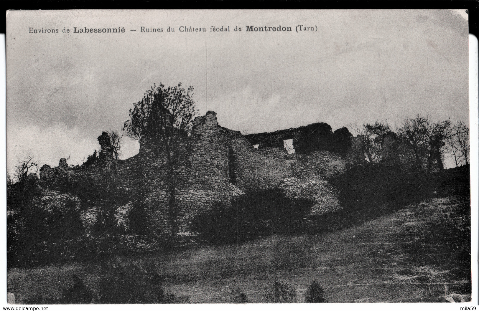 Environs De Labessonnié. Ruines Du Château Féodal De Montredon. De Marie à Sa Soeur Mme Boulade à Quincy Voisins. 1931. - Montredon Labessonie