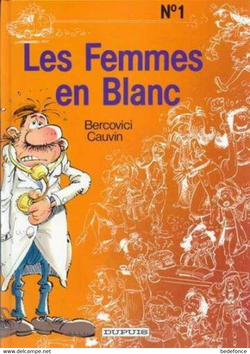 Femmes En Blanc -  1. Les Femmes En Blanc - Bercovici Et Cauvin - Femmes En Blanc, Les