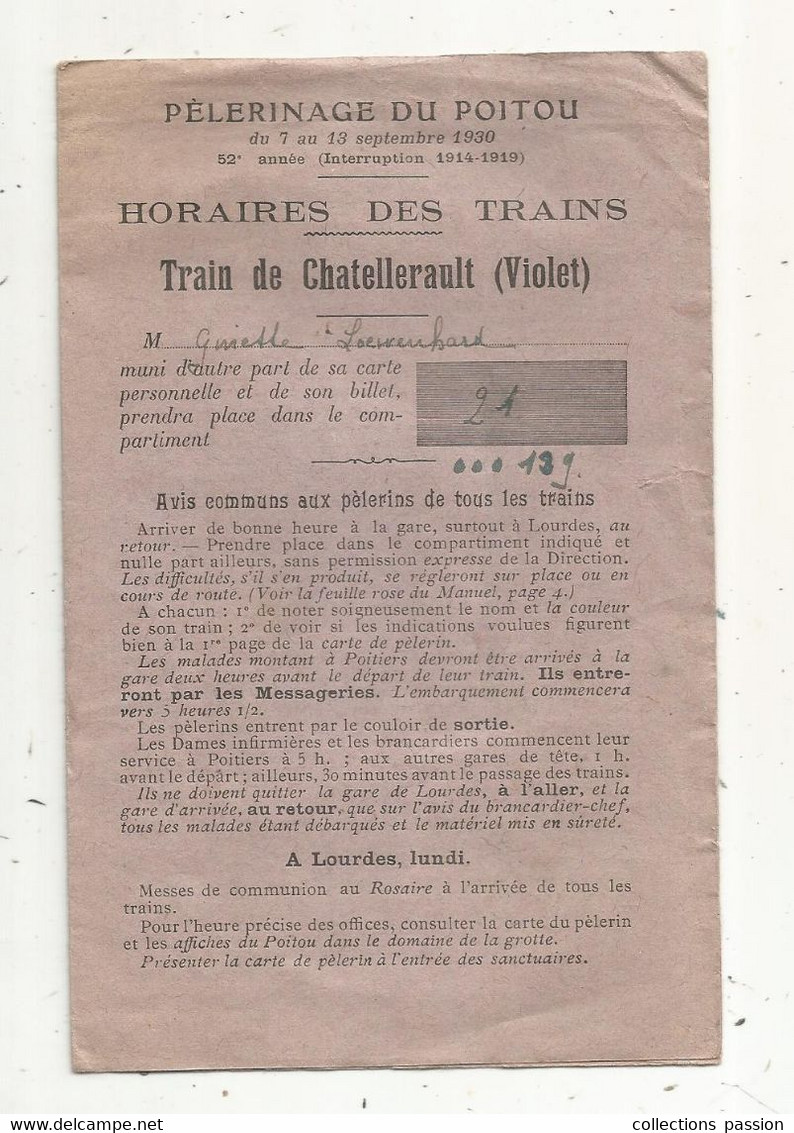 JC , Chemin De Fer, Horaires Des Trains , CHATELLERAULT, Vienne , Pélerinage Du Poitou , 1930, 3 Scans , Frais Fr 1.65 E - Spoorweg