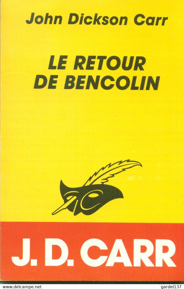 JOHN DICKSON CARR Le Retour De Bencolin 1938 - Le Masque