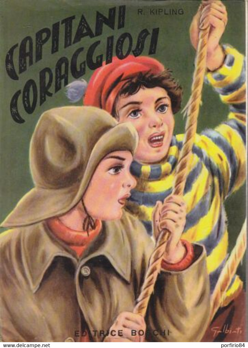 Rudiard Kipling CAPITANI CORAGGIOSI - ILLUSTRATO LUISE -  EDITRICE BOSCHI. 1955 - Niños Y Adolescentes