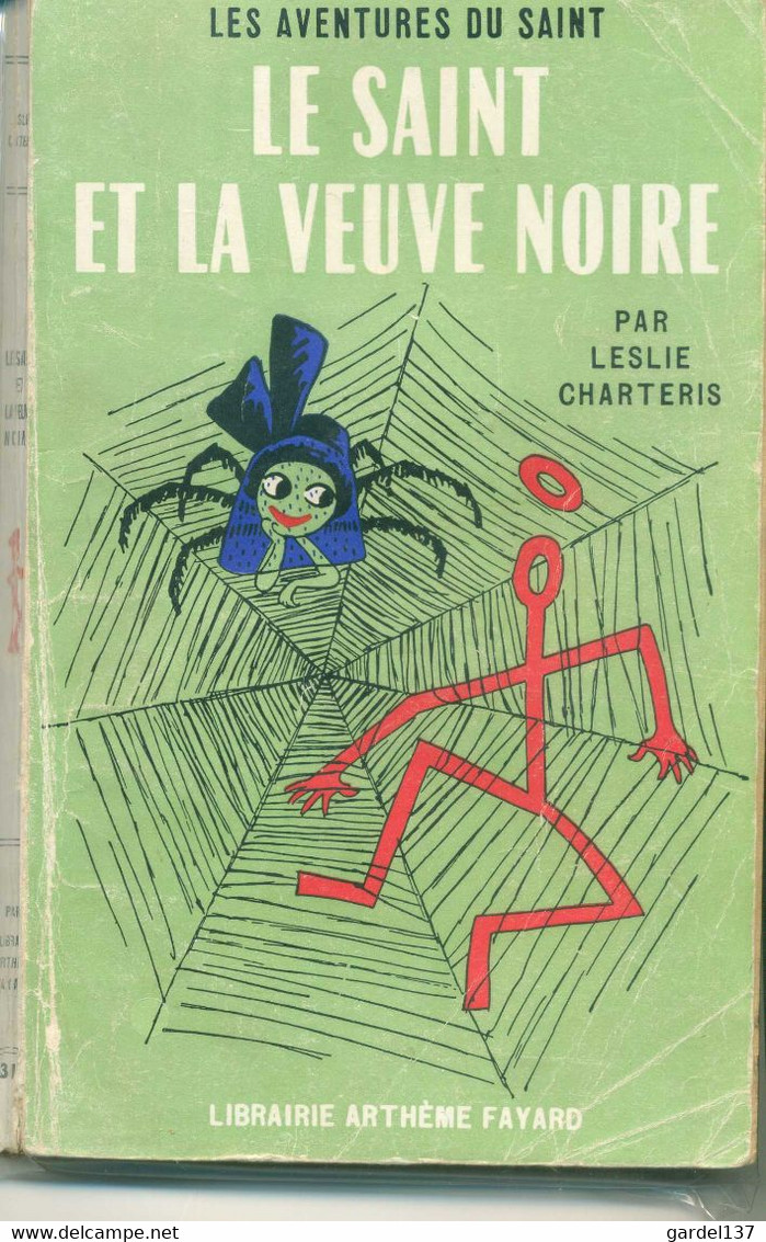 Leslie Charteris Le Saint Et La Veuve Noire 1953 EO - Arthème Fayard - Le Saint