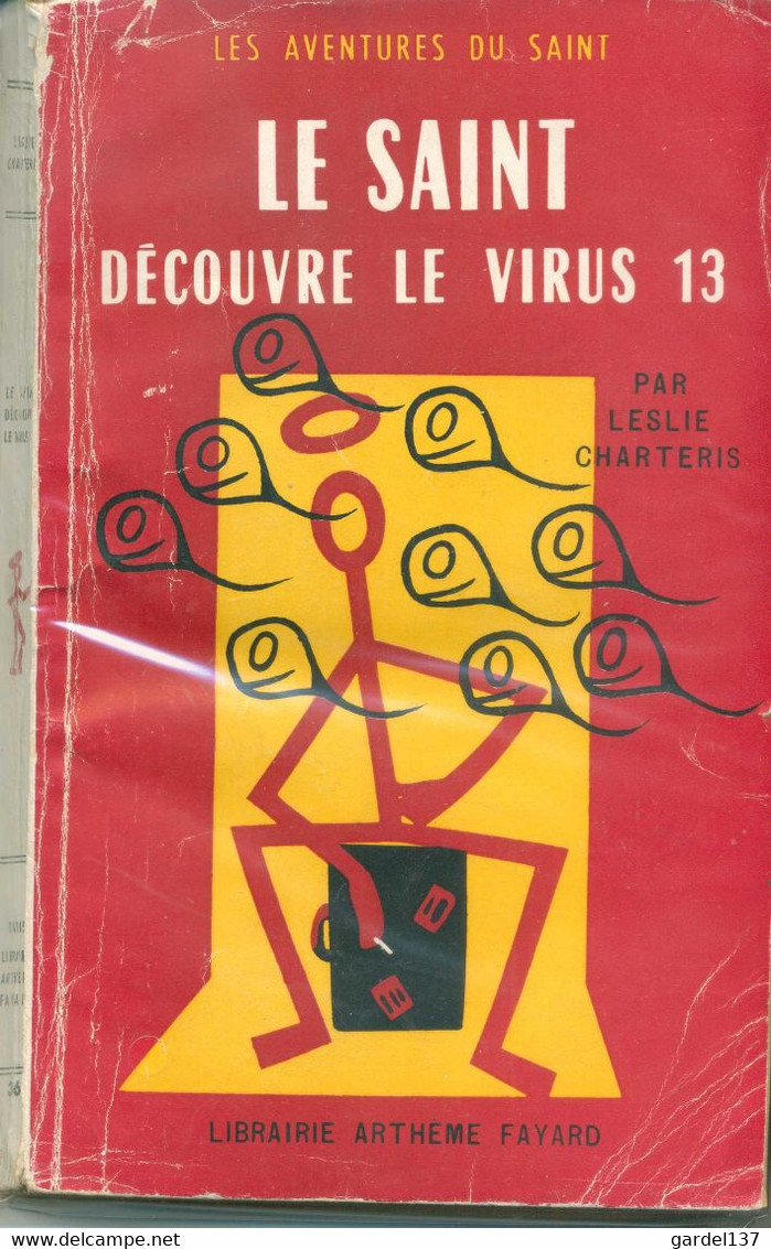 Leslie Charteris Le Saint Découvre Le Virus 13 1954 EO - Arthème Fayard - Le Saint