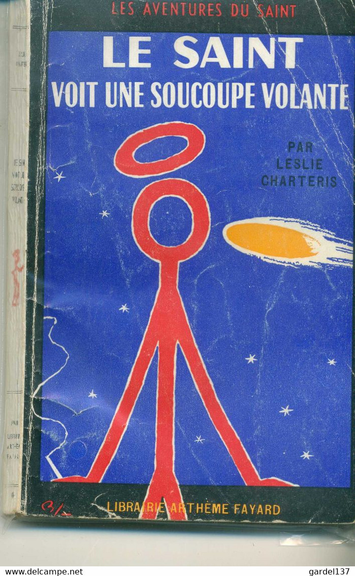 Leslie Charteris Le Saint Voit Une Soucoupe Volante 1956 EO - Arthème Fayard - Le Saint