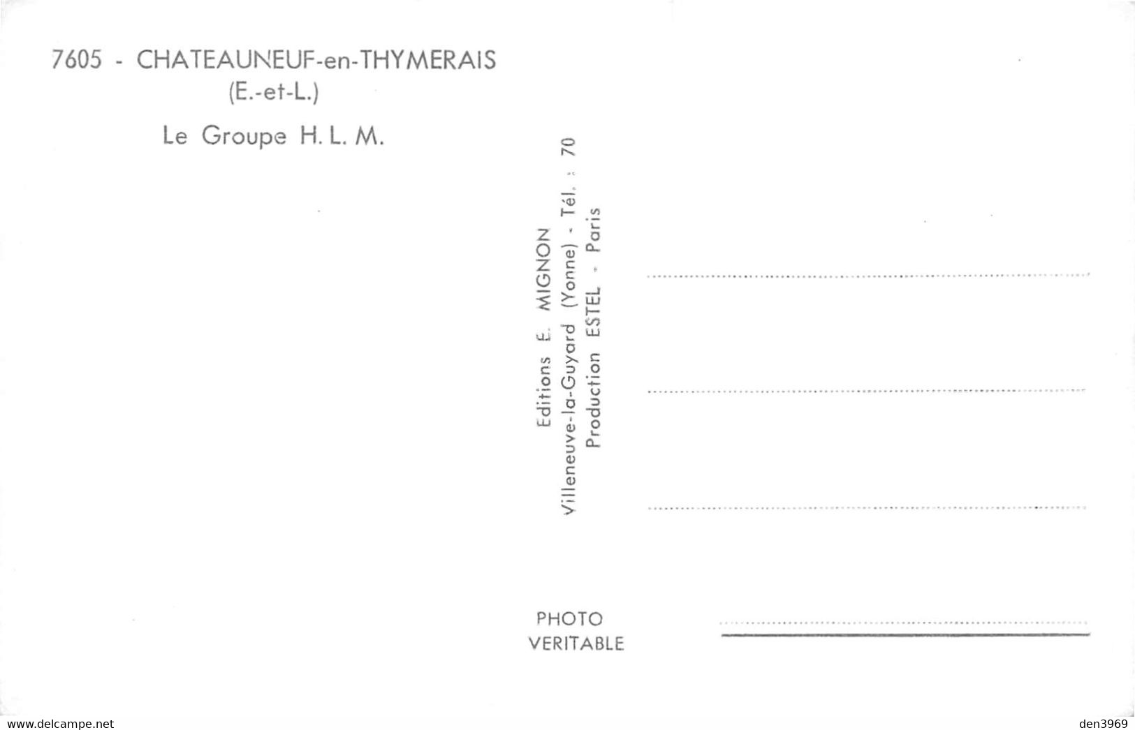 CHÂTEAUNEUF-en-THYMERAIS (Eure-et-Loir) - Le Groupe H. L. M. - Immeubles, Automobile - Châteauneuf