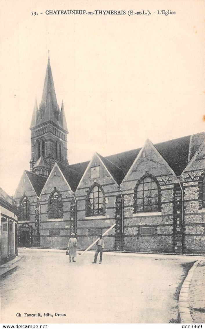 CHÂTEAUNEUF-en-THYMERAIS (Eure-et-Loir) - L'Eglise - Châteauneuf