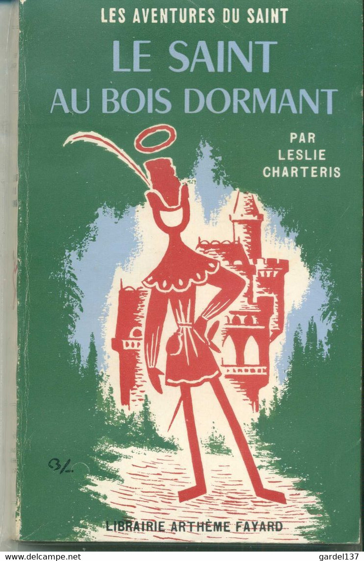 Leslie Charteris Le Saint Au Bois Dormant 1961 EO - Arthème Fayard - Le Saint