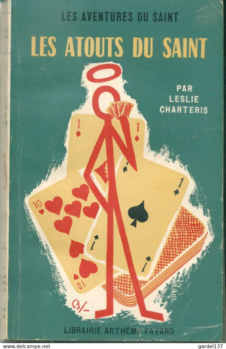 Leslie Charteris Les Atouts Du Saint 1962 EO - Arthème Fayard - Le Saint