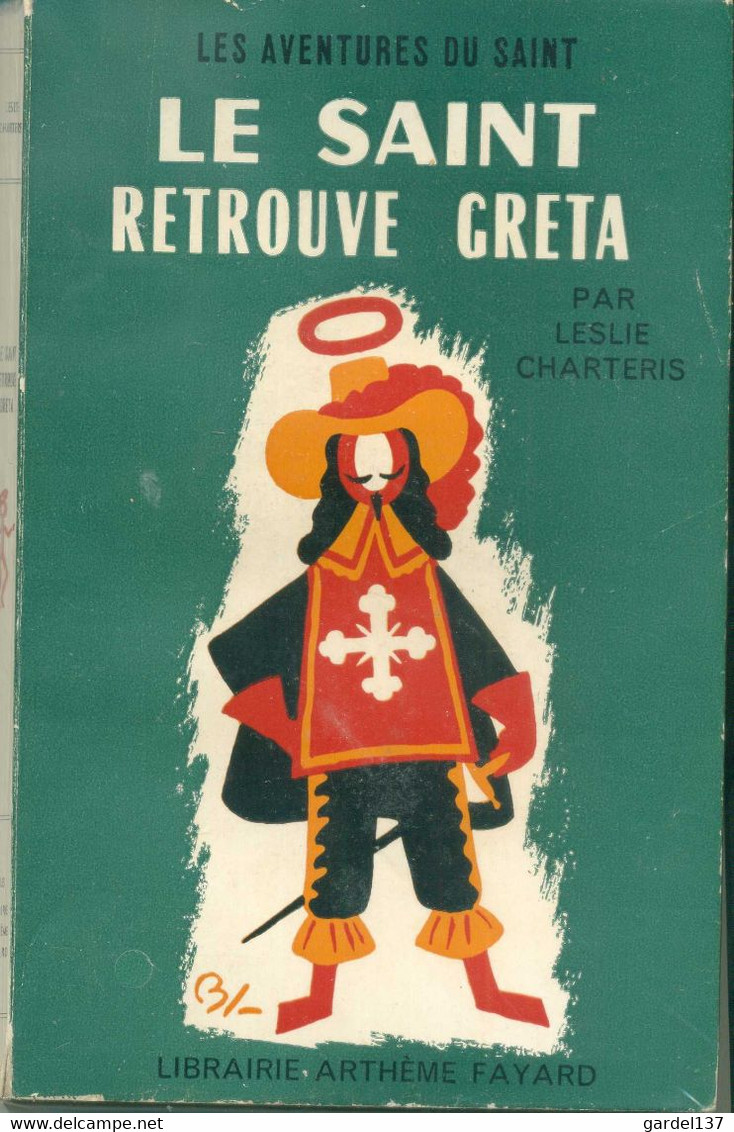 Leslie Charteris Le Saint Retrouve Greta 1963 EO - Arthème Fayard - Le Saint