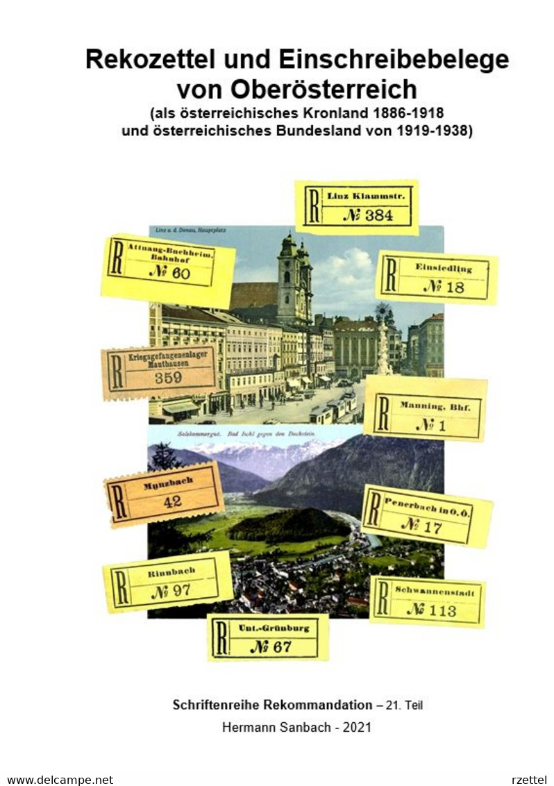 Reko-Zettel Und Einschreibe-Belege Von Oberösterreich 1886 - 1938 - Philatelie Und Postgeschichte