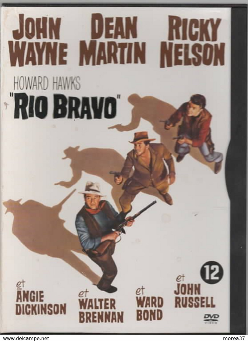 RIO BRAVO  Avec John WAYNE, Dean MARTIN Et Ricky NELSON   C24 - Western