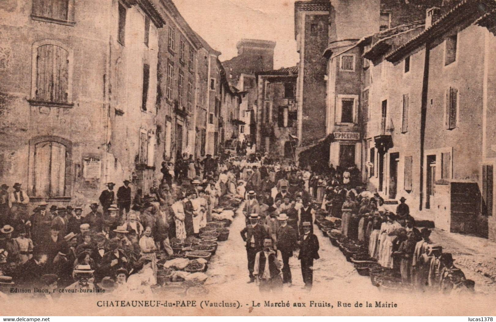 84 / CHATEAUNEUF DU PAPE / LE MARCHE AUX FRUITS RUE DE LA MAIRIE / RARE - Chateauneuf Du Pape