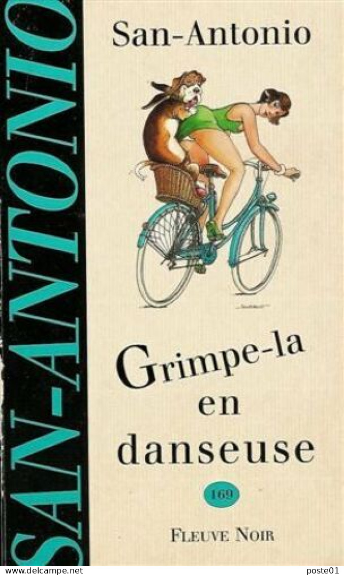 Grimpe-la En Danseuse: Roman D'une Haute Tenue Morale Et Littéraire Dans Lequel L'auteur Assure La Concordance Des Temps - Novelas Negras