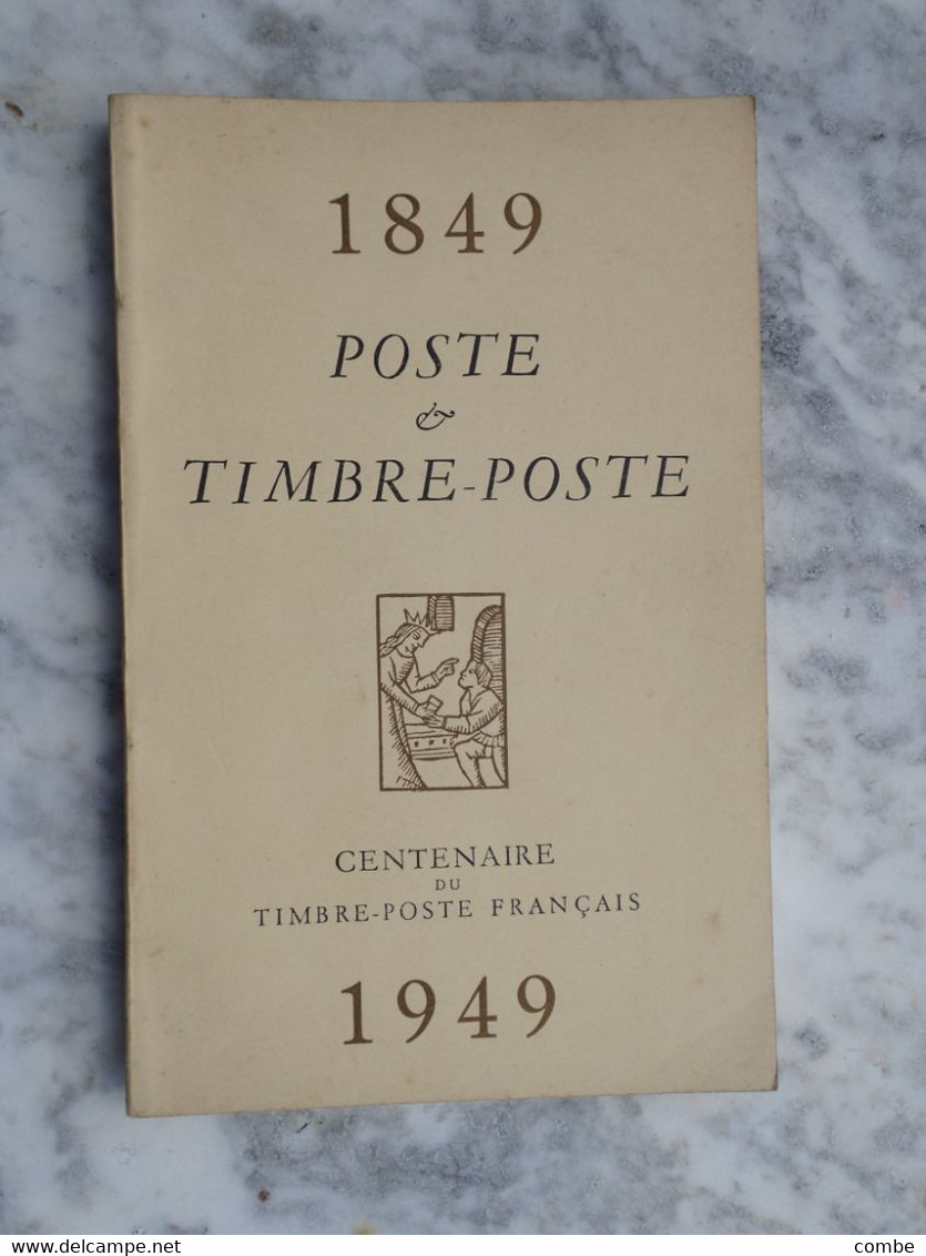 1849-1949. POSTE & TIMBRE-POSTE. 1949. 188 PAGES - Otros & Sin Clasificación