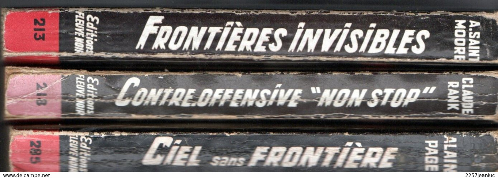 3 Romans Espionnage - Edit Fleuve Noir N: 213.237 Et 285 - Ciel Sans Frontière  Contre Offensive & Frontières Invisibles - Fleuve Noir