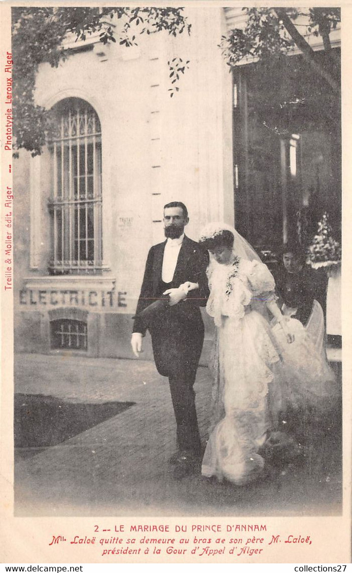 PRINCE D'ANNAM- ( VIET NAM) MARIAGE DU PRINCE D'ANNAM UNG LICHI AVEC  Melle Laloë A  ALGER-  6 CARTES - Vietnam