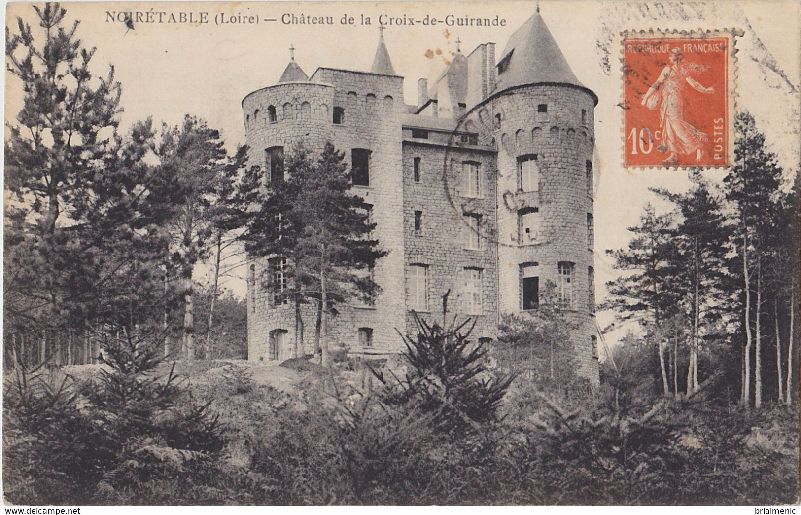NOIRETABLE  Château De La Croix De Guirande - Noiretable