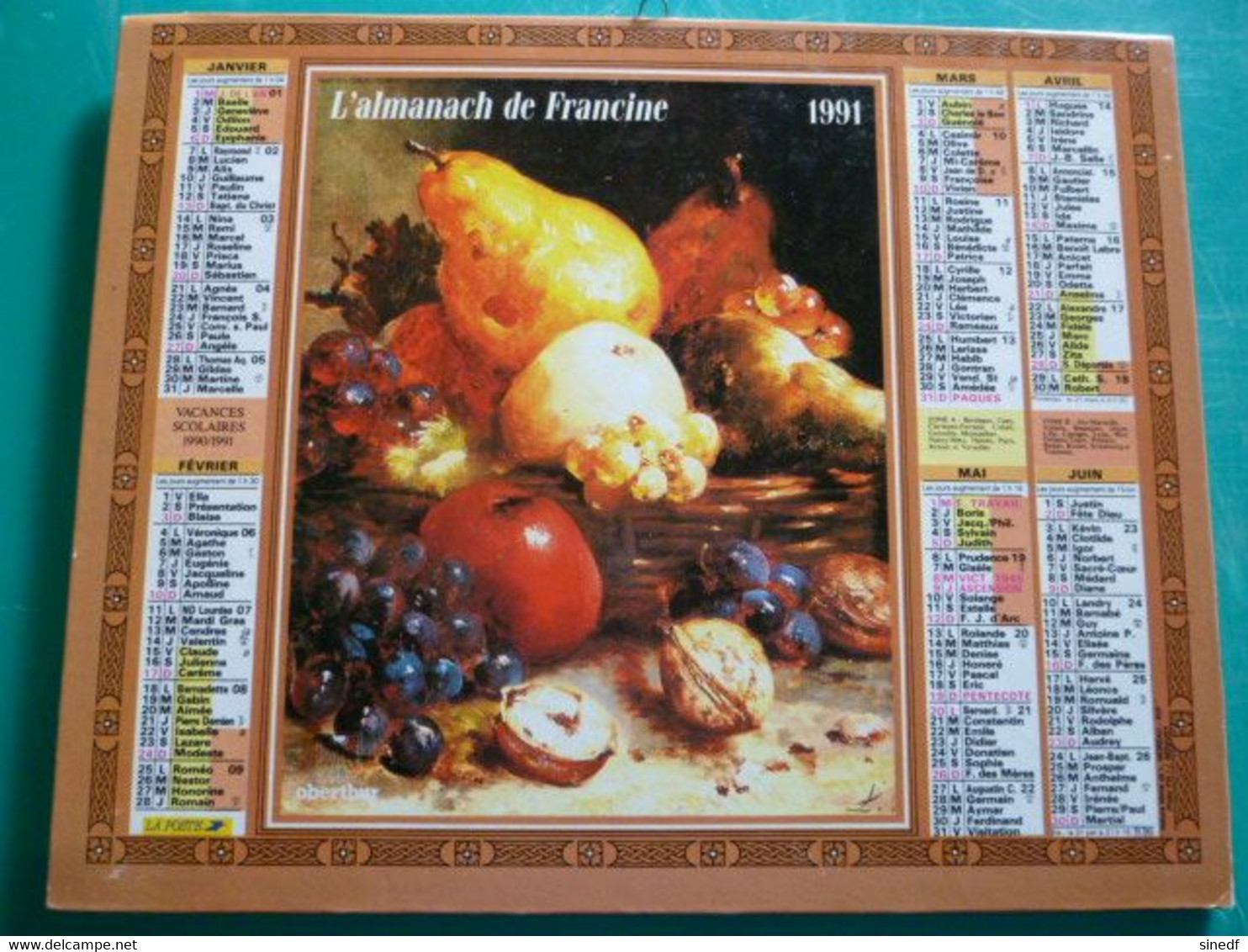 Calendrier 1991 Oberthur Nature Morte MOREAU Peinture Tableau Fruits Almanach Facteur PTT POSTE Département Sarthe - Grand Format : 1991-00