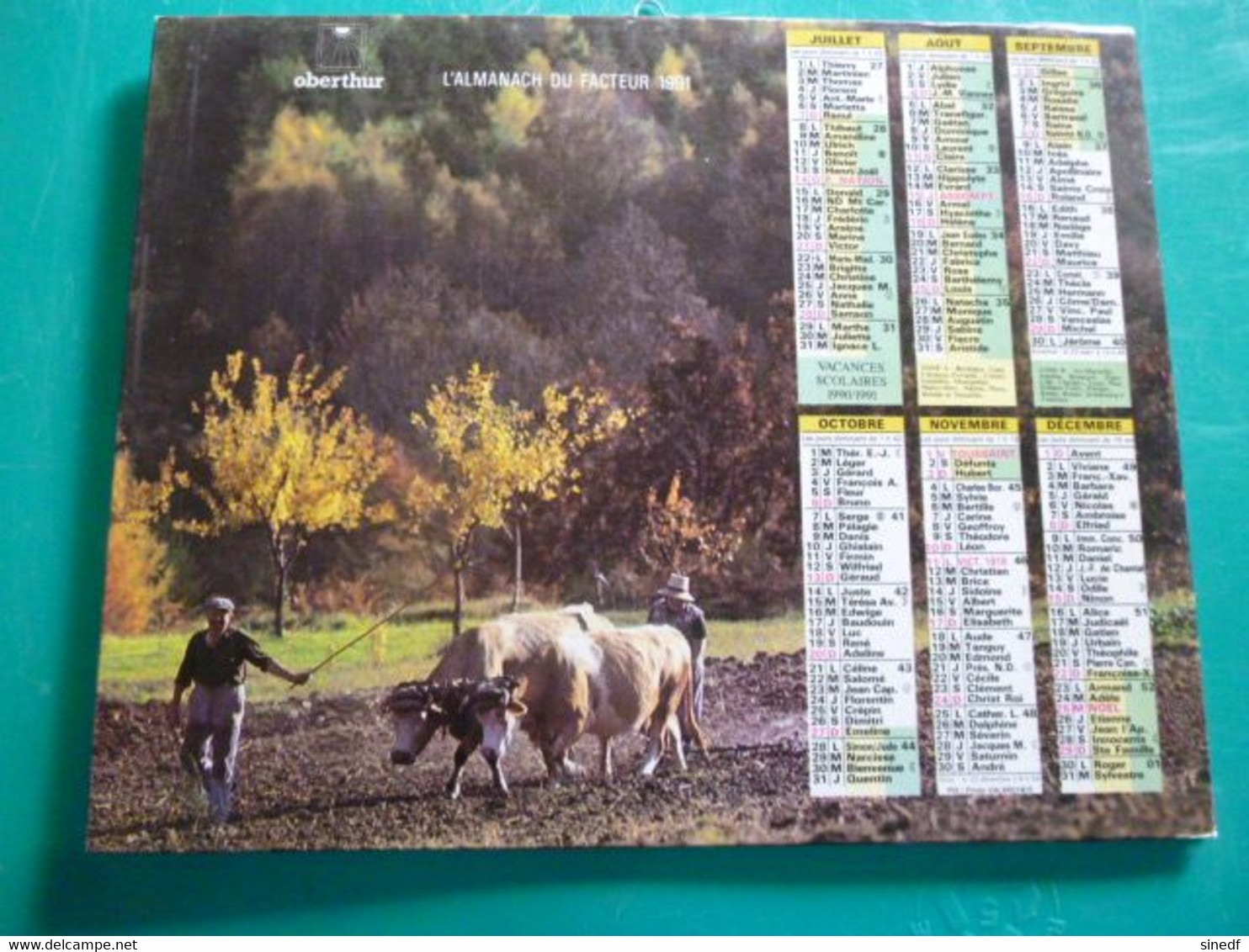 Calendrier 1991 Oberthur Attelage Bœufs Battage Campagne Labour Moisson Almanach Facteur PTT POSTE Département Sarthe - Grand Format : 1991-00