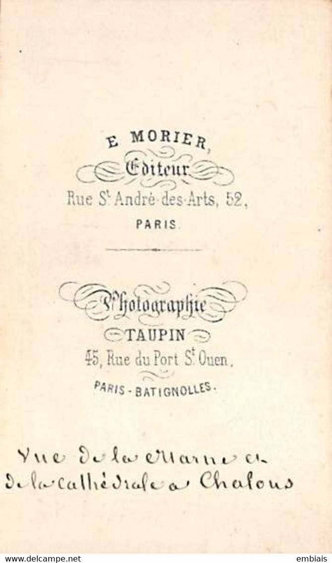 Photo CDV - CHALONS SUR MARNE Cathédrale Saint Etienne 1865 - Edit E.MORIER  Photographie De Taupin - Places