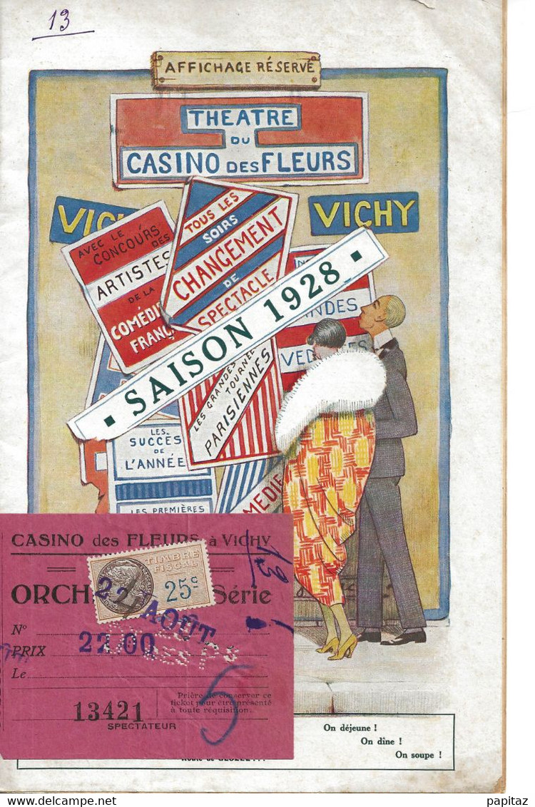 PROGRAMME DU THÉÂTRE DU CASINO DES FLEURS DE VICHY SAISON 1928. LA JOIE D'AIMER.  AVEC SON BILLET D'ENTRÉE TIMBRÉ - Programs