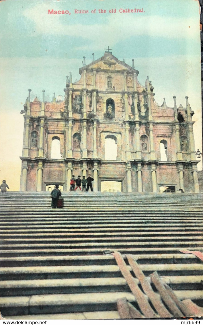 MACAU 1900'S PICTURE POST CARD WITH VIEW OF THE RUINS OF THE OLD CATHEDRAL - Macao