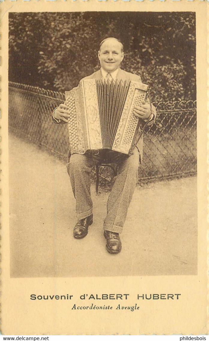 ACCORDEONISTE Aveugle  Albert HUBERT - Artisti