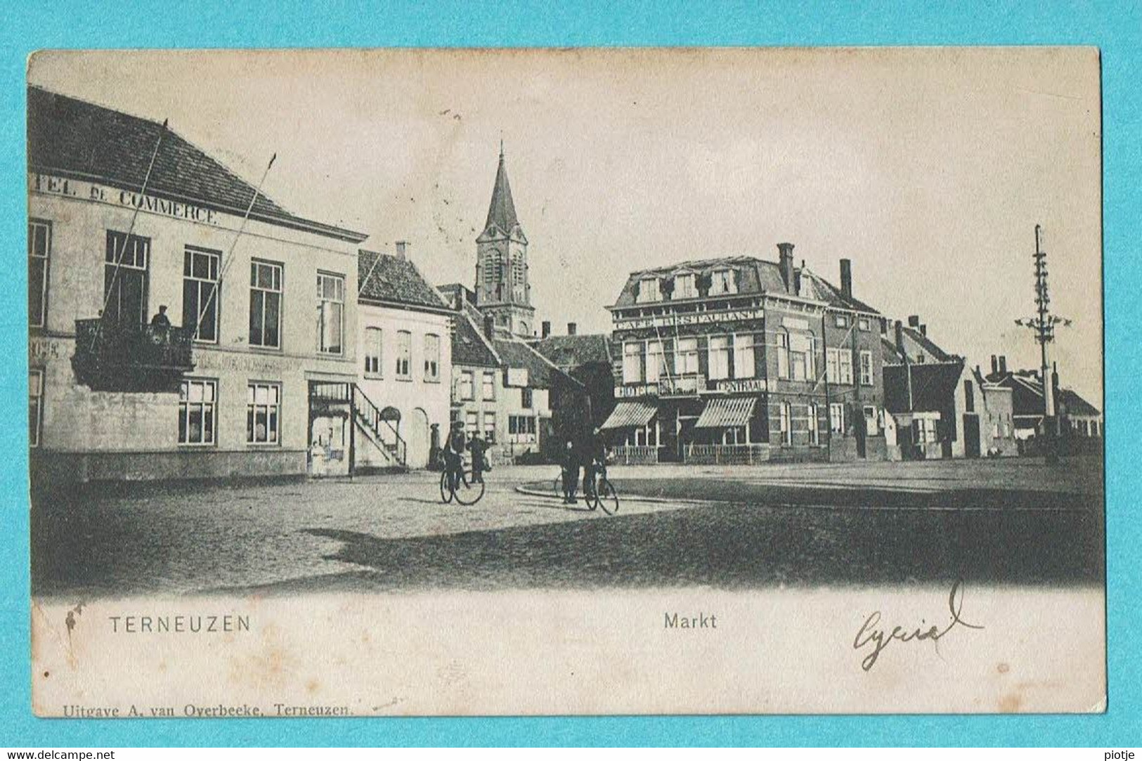 * Terneuzen (Zeeland - Nederland) * (Uitgave A. Van Overbeeke) Markt, Grand'Place, Hotel Café Restaurant, Animée - Terneuzen