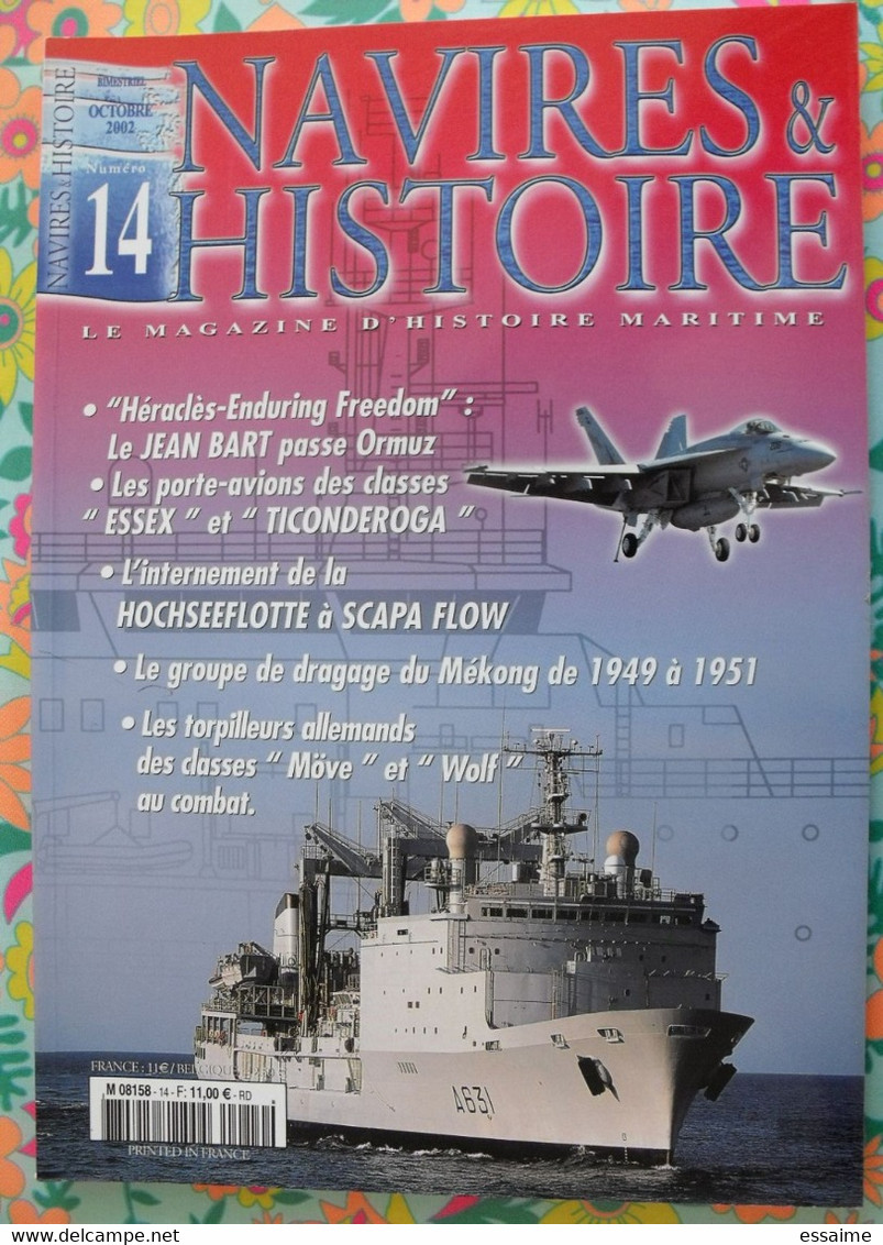 4 n° de Navires & Histoire. 2002-2003  coriseur cuirassé saint nazaire essex jean bart scapa flow yamato