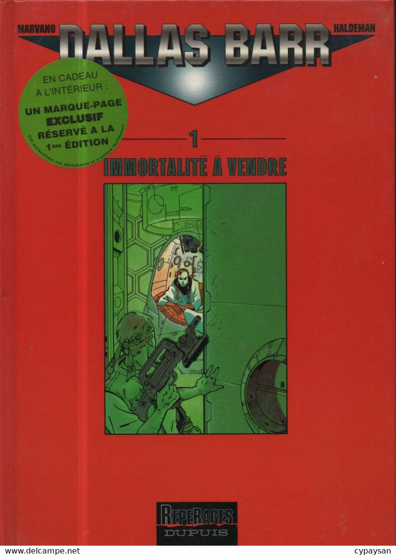 Dallas Barr 1 Immortalité à Vendre EO BE AVEC MARQUE PAGE Dupuis 09/1996 Haldeman Marvano (BI6) - Dallas Barr