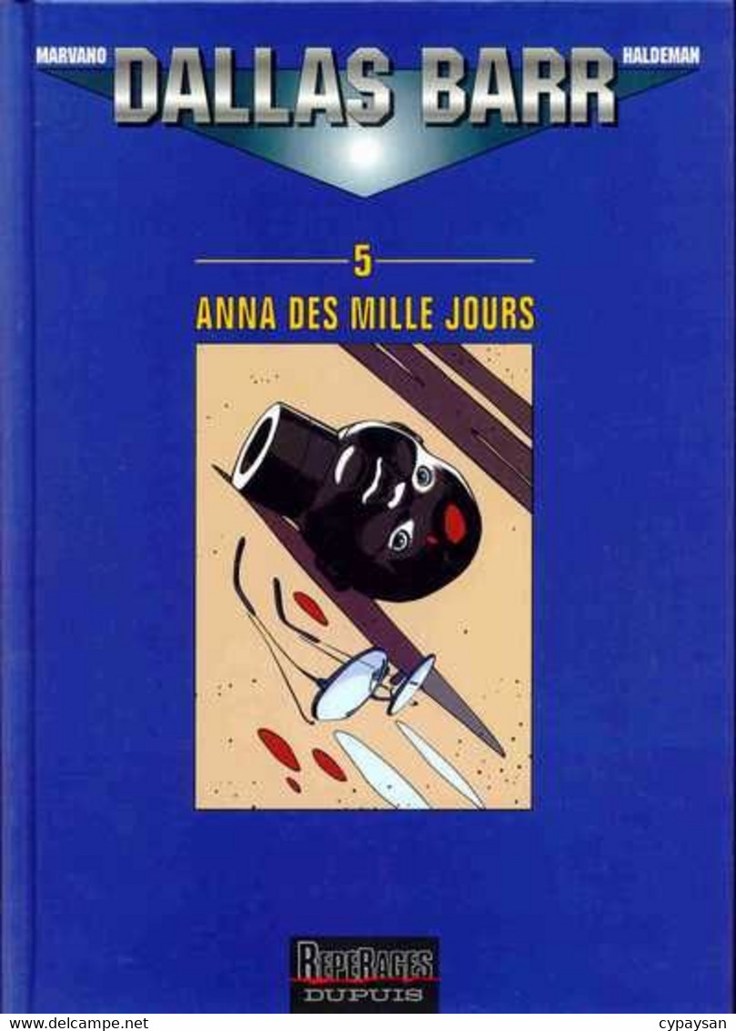 Dallas Barr 5 Anna Des Mille Jours EO BE Dupuis 08/2000 Haldeman Marvano (BI6) - Dallas Barr