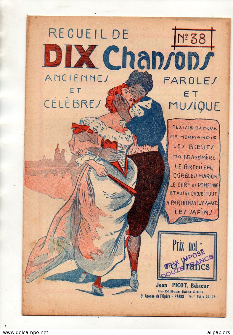 Recueil N°38 De Dix Chansons Anciennes Et Célèbres Paroles Et Musique - éditions Jean Picot - Song Books