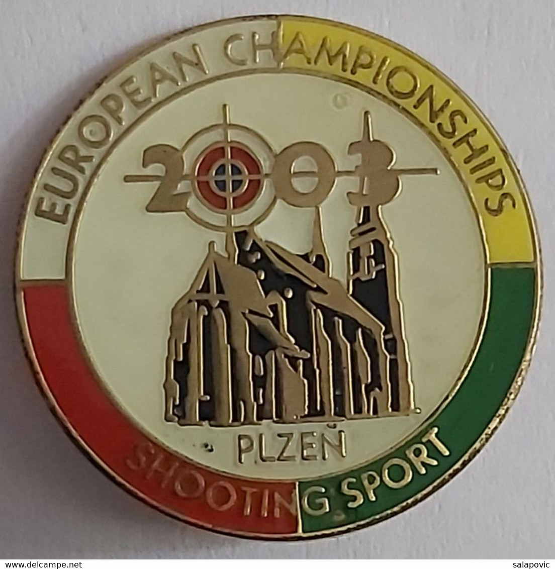 Plzen 2003 Shooting European Championship Czech Republic Archery PIN A6/3 - Tiro Al Arco