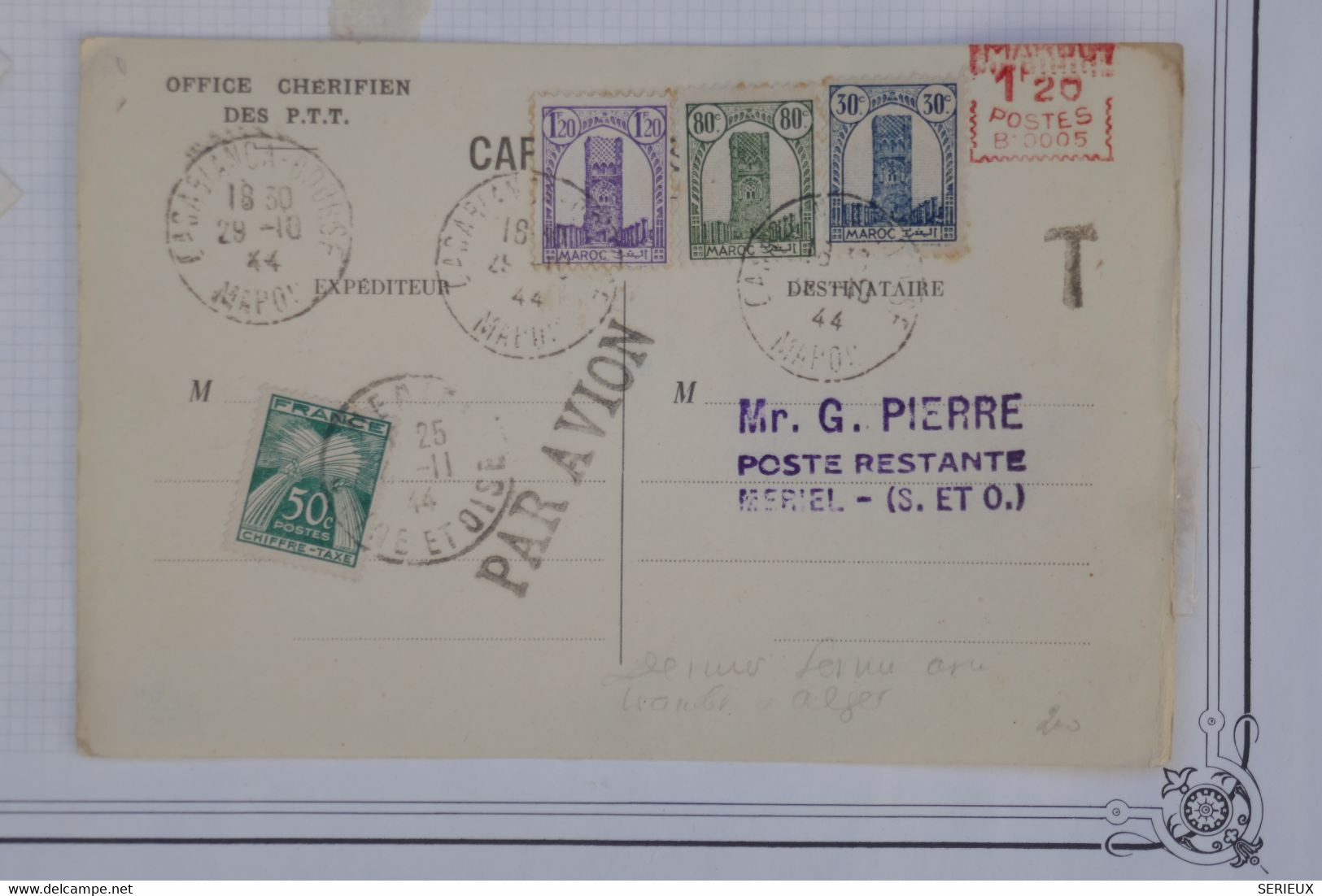 AU7  MAROC BELLE CARTE RR 1944 OFF.CHERIFIEN DES P.T.T  POUR   MERIEL FRANCE   +TAXE  + PAR AVION .+++AFFRANCH. PLAISANT - Airmail