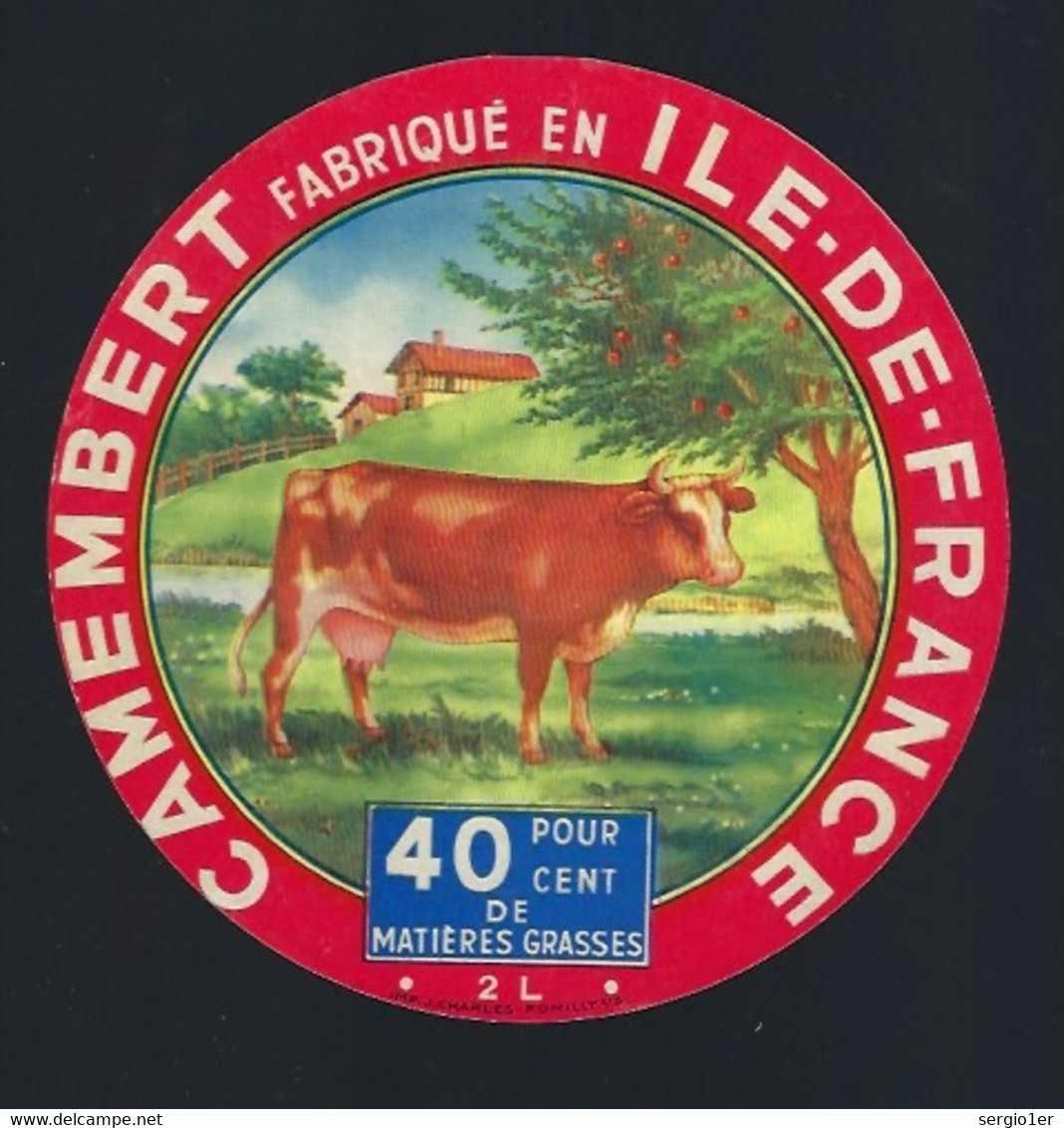 étiquette Fromage Camembert 40%mg Fabriqué En Ile De France Ets Marechal Rozet St Albin " Vache" - Kaas