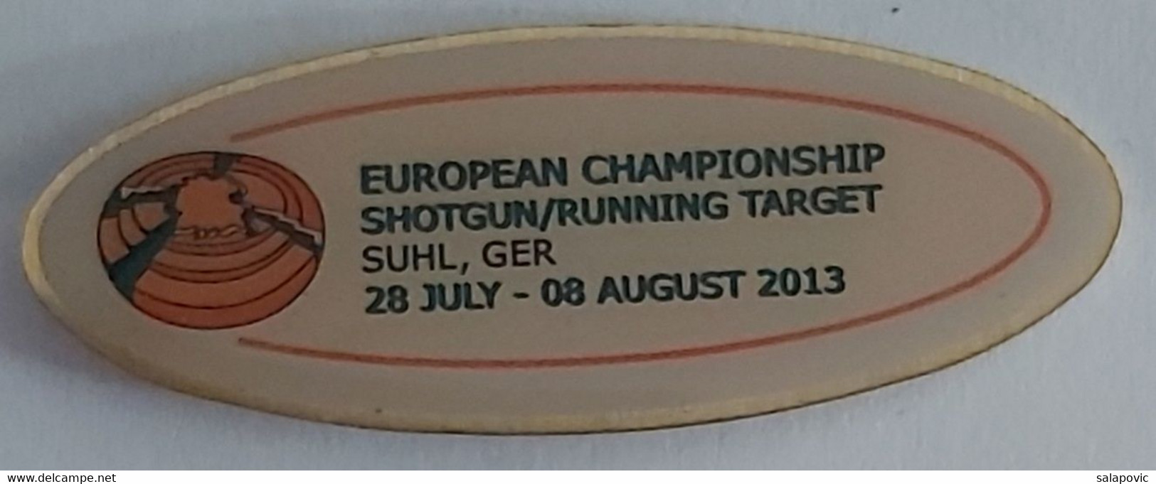 Shooting European Championship Shotgun/Running Target Suhl Germany 2013 Archery  PIN A6/4 - Archery